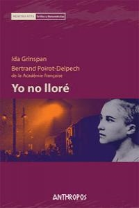 YO NO LLORE | 9788476589847 | GRINSPAN, BERTRAND POIROT