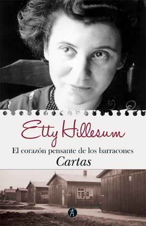 CORAZON PENSANTE DE LOS BARRACONES | 9788476586099 | HILLESUM, ETTY