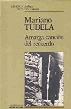 AMARGA CANCION DEL RECUERDO | 9788476580851 | TUDELA, MARIANO
