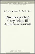 DISCURSO POLITICO AL REY FELIPE III | 9788476582435 | ALAMOS DE BARRIENTOS, BALTASAR