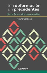 UNA DEFORMACION SIN PRECEDENTES | 9788415260912 | CARBONE, MAURO