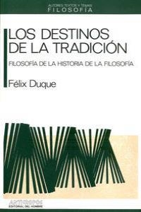 DESTINOS DE LA TRADICION | 9788476581711 | DUQUE, FELIX