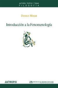 INTRODUCCION A LA FENOMENOLOGIA | 9788476589915 | MORAN