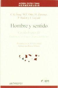 HOMBRE Y SENTIDO - ERANOS III | 9788476586839 | JUNG, OTTO / ZIMMER, HADO
