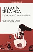 FILOSOFIA DE LA VIDA (ASI NO HABLO ZARATRUSTRA) | 9788476581735 | ORTIZ-OSES, ANDRES