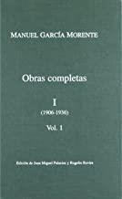 OBRAS COMPLETAS MORENTE TOMO I, PARTE 1 | 9788476584972 | GARCIA MORENTE, MANUEL