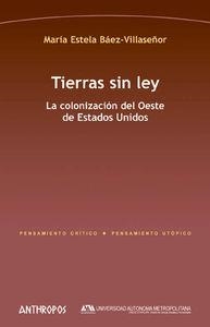 TIERRAS SIN LEY | 9788415260509 | BAEZ-VILLASEÑOR, MARIA ESTELA