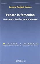 PENSAR LO FEMENINO | 9788476588758 | CASSIGOLI, ROSSANA