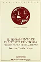 PENSAMIENTO DE FRANCISCO DE VITORIA | 9788476583579 | CASTILLA URBANO, FRANCISCO