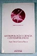 ANTROPOLOGIA Y CIENCIA CONTEMPORANE | 9788485887224 | GARCIA BACCA, JUAN DAVID