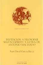 INVITACION A FILOSOFAR SEGUN ESPIRITU | 9788485887507 | GARCIA BACCA, JUAN DAVID