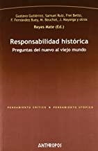 RESPONSABILIDAD HISTORICA | 9788476588185 | MATE, REYES
