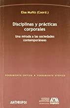 DISCIPLINAS Y PRACTICAS CORPORALES | 9788476589779 | MUÑIZ