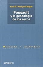 FOUCAULT Y LA GENEALOGIA DE LOS SEXOS | 9788476586884 | RODRIGUEZ MAGDA, ROSA Mª