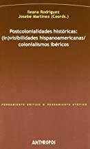 POSTCOLONIALIDADES HISTORICAS | 9788476588741 | RODRIGUEZ, ILEANA / MARTINEZ, JOSEBA