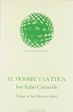 HOMBRE Y LA ETICA | 9788476580448 | RUBIO CARRACEDO, JOSE