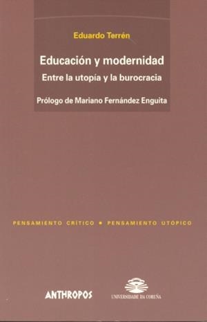 EDUCACION Y MODERNIDAD | 9788476585528 | TERRÉN LALANA, EDUARDO