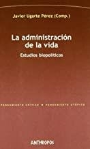 ADMINISTRACION DE LA VIDA, LA | 9788476587492 | UGARTE PEREZ