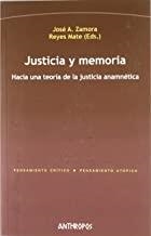 JUSTICIA Y MEMORIA | 9788415260172 | ZAMORA, JOSE A. / MATE, REYES
