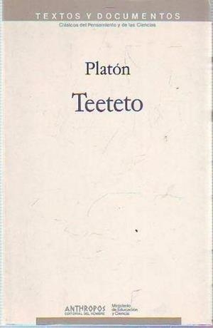 TEETETO O SOBRE LA CIENCIA | 9788476582091 | PLATON