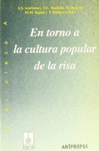 EN TORNO A LA CULTURA POPULAR DE LA RISA | 9788476585849 | AVERINTSEV / MAKHLIN
