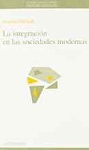 INTEGRACION EN LAS SOCIEDADES MODERNAS, LA | 9788476584712 | BERIAIN, JOSETXO