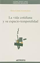 VIDA COTIDIANA Y SU ESPACIO-TEMPORALIDAD | 9788476585887 | LINDON, ALICIA