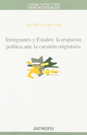 INMIGRANTES Y ESTADOS | 9788476587119 | LOPEZ SALA, ANA MARIA