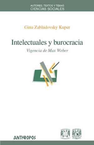 INTELECTUALES Y BUROCRACIA | 9788476589205 | ZABLUDOVSKY KUPER