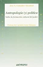 ANTROPOLOGIA Y POLITICA | 9788476585337 | GONZALEZ CASANOVA, JOSE ANTONIO