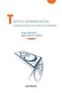 TEXTOS E INTERPRETACION INTRODUCCION AL ANALISIS LITERARIO | 9788415260981 | ARLANDIS / REYES-TORRES