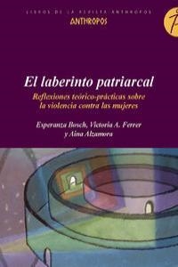 LABERINTO PATRIARCAL, EL | 9788476587980 | BOSCH / FERRER