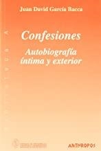 CONFESIONES AUTOBIOGRAFIA INTIMA | 9788476585740 | GARCIA BACCA, JUAN DAVID