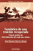 SEMIOTICA DE UNA TRAICION RECUPERADA | 9788476583319 | MARTIN MORAN, JOSE MANUEL