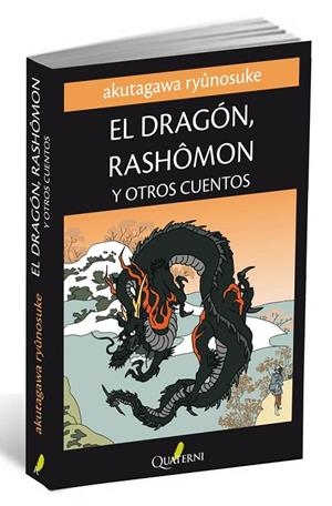 DRAGON RASHOMON Y OTROS CUENTOS, EL | 9788494030109 | AKUTAGAWA, RYUNOSUKE