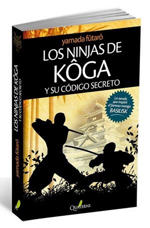 NINJAS DE KOGA Y SU CODIGO SECRETO, LOS | 9788494030123 | YAMADA, FUTARO