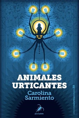ANIMALES URTICANTES | 9788412078404 | SARMIENTO, CAROLINA