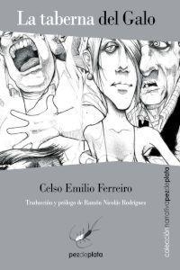 TABERNA DEL GALO, LA | 9788493829629 | FERREIRO, CELSO EMILIO