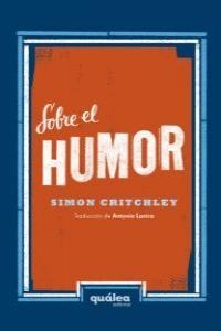 SOBRE EL HUMOR | 9788493690977 | CRITCHLEY, SIMON