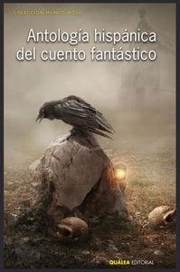 ANTOLOGIA HISPANICA DEL CUENTO FANTASTICO | 9788494202292 | VARIOS AUTORES