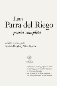 POESIA COMPLETA JUAN PARRA | 9788492705269 | PARRA DEL RIEGO, JUAN