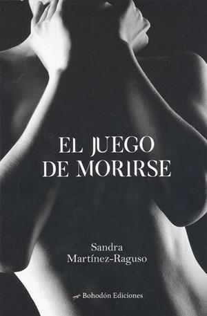 JUEGO DE MORIRSE, EL | 9788417885403 | MARTÍNEZ-RAGUSO, SANDRA
