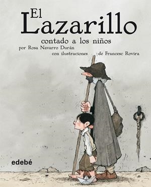 LAZARILLO CONTADO A LOS NIÑOS, EL | 9788423689866 | NAVARRO DURÁN, ROSA