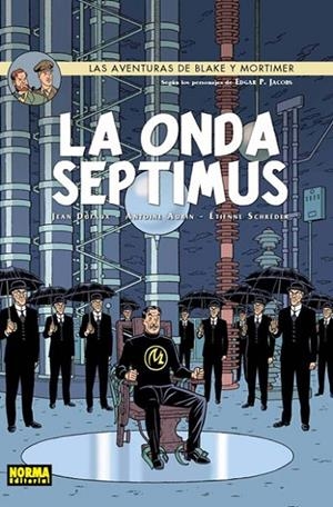 BLAKE Y MORTIMER 22 : LA ONDA SEPTIMUS | 9788467815761 | DUFAUX, JEAN / AUBIN, ANTOINE / SCREDER, ETIENNE