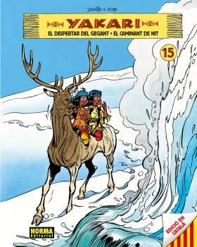 YAKARI 15 : EL DESPERTAR DEL GEGANT / EL CAMINANT DE NIT | 9788467915280 | JOB / DERIB