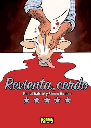 REVIENTA, CERDO | 9788467915211 | RABATE, PASCAL / HUREAU, SIMON