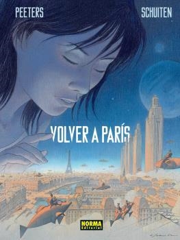 VOLVER A PARÍS. PRIMERA PARTE | 9788467919820 | PEETERS / SCHUITEN