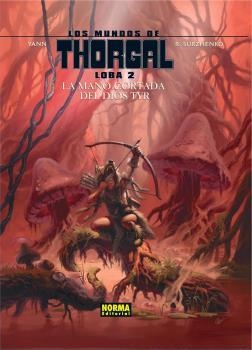 MUNDOS DE THORGAL, LOS : LOBA 02 | 9788467919806 | YANN / SURZHENKO