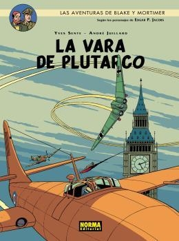 BLAKE Y MORTIMER 23 : LA VARA DE PLUTARCO | 9788467920185 | SENTE / JUILLARD