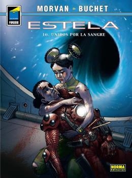 ESTELA 16 : UNIDOS POR LA SANGRE | 9788467920192 | MORVAN / BUCHET